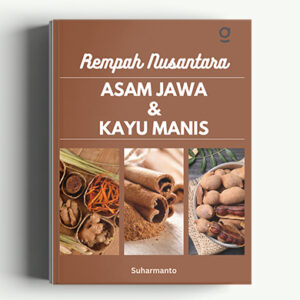 Rempah Nusantara Asam Jawa dan Kayu Manis