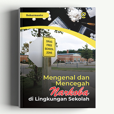 Mengenal dan Mencegah Narkoba Di Lingkungan Sekolah