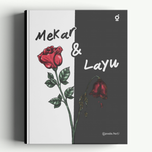 Mekar & Layu