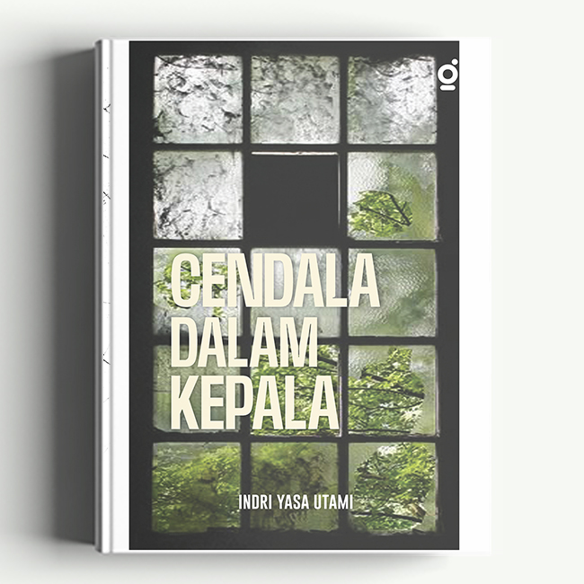 Cendala Dalam Kepala; Luka, Dosa, Cinta, dan Gelora