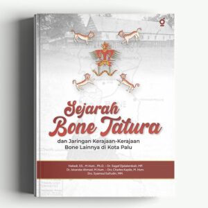 Sejarah Bone Tatura dan Jaringan Kerajaan-Kerajaan Bone Lainnya di Kota Palu
