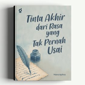 Tinta Akhir dari Rasa yang Tak Pernah Usai